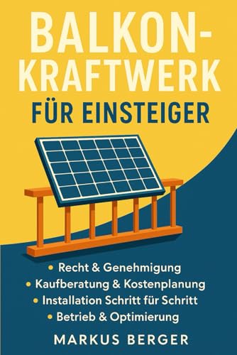 Balkonkraftwerk Installationsguide